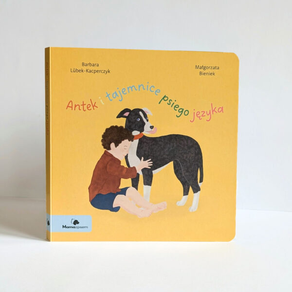 Antek i tajemnice psiego języka - książeczka dla dzieci